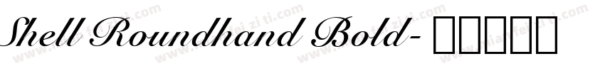 Shell Roundhand Bold字体转换